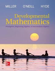 Developmental Mathematics: Prealgebra, Beginning Algebra, & Intermediate Algebra